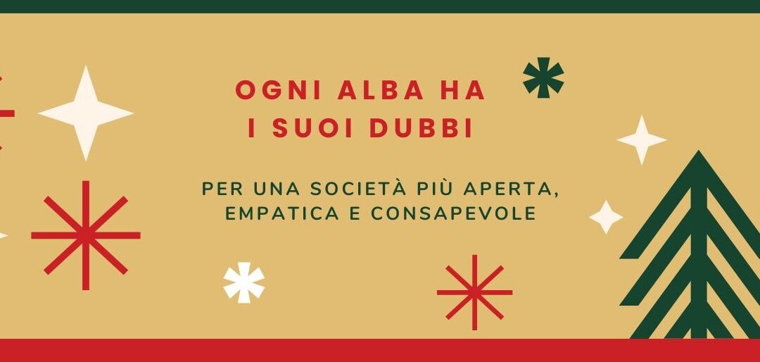 Ogni alba ha i suoi dubbi